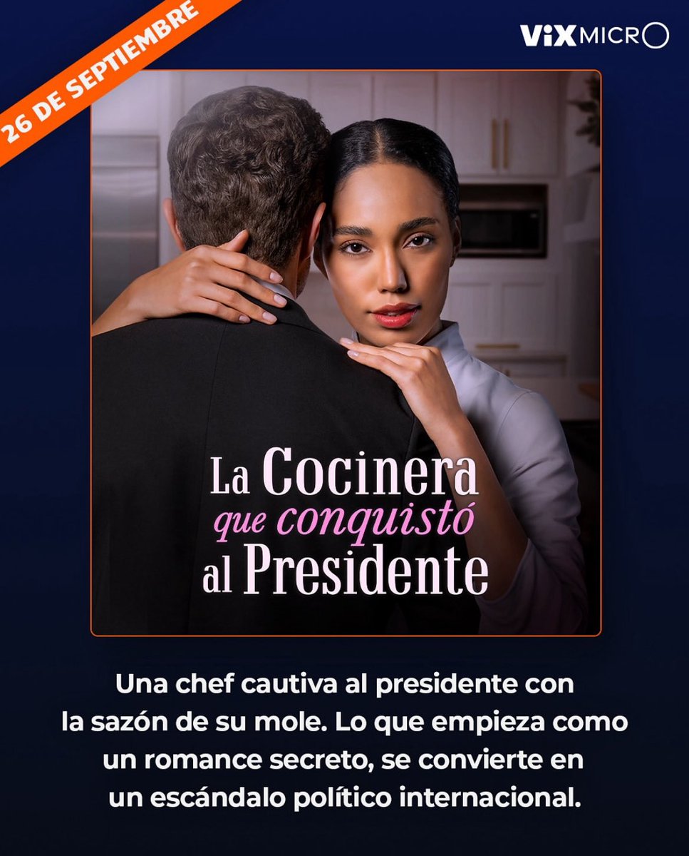Esas micro novelas todo que vers, recuerden que nos vemos este 26 de septiembre en <a href="/VIX/">ViX</a> para que conozcan a Sabrina, una cocinera que conquistara al presidente 🫣🧡👩🏽‍🍳