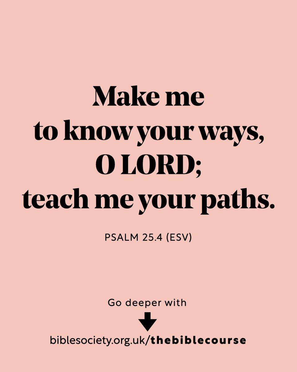 biblesociety's tweet photo. Make me to know your ways, O LORD; teach me your paths.
𝗣𝘀𝗮𝗹𝗺 𝟮𝟱.𝟰 (𝗘𝗦𝗩)

Have you got questions about the Bible? Go deeper with 𝗧𝗵𝗲 𝗕𝗶𝗯𝗹𝗲 𝗖𝗼𝘂𝗿𝘀𝗲 𝗡𝗲𝘄 𝗘𝗱𝗶𝘁𝗶𝗼𝗻 (it's free): 👇
https://t.co/Y5QB2RYDL9 https://t.co/BF4xl6ayPH