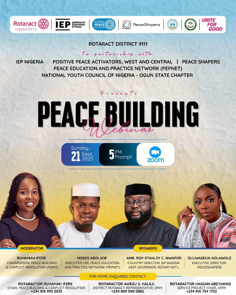 🌍✨ World Peace Day Webinar ✨🌍
Theme: Unite for Good

In commemoration of World Peace Day 2025, Rotaract District 9111, in partnership with Institute for Economics and Peace (IEP), Peace Shapers, Peace Education and Practice Network (PEPNET), and the National Youth Council of