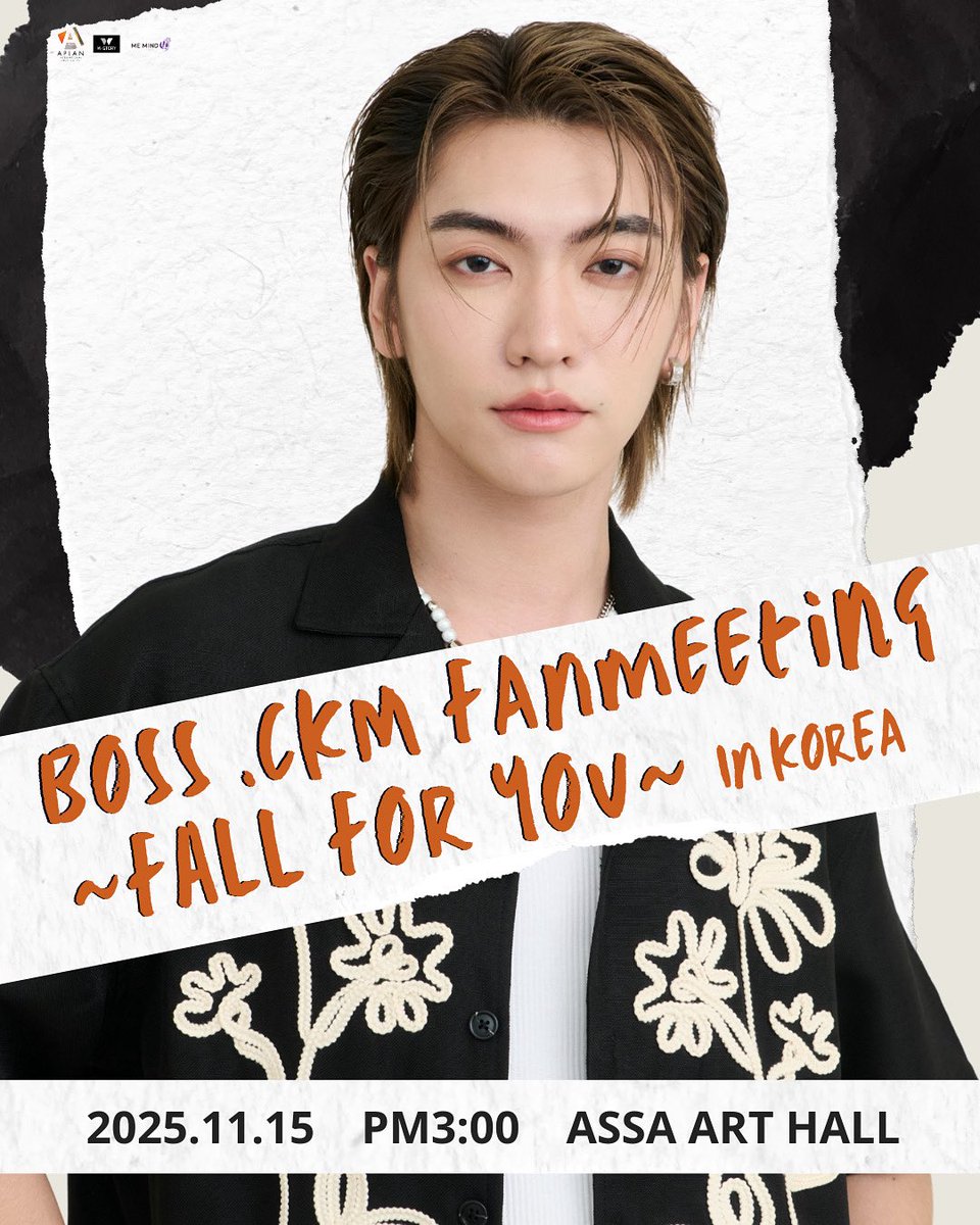 🧡📢

BOSS.CKM FANMEETING 
IN KOREA 2025 
~fall for you~

개최 결정🎉

🧡공연장
아싸아트홀 (서울) 

🧡일시 
2025.11.15 (토)
15:00

상세내용은 추후 공개합니다📢

#BOSSCKM