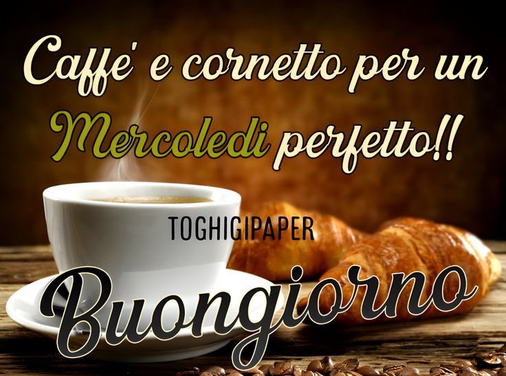 Buongiorno miei cari amici/amiche 🌹❤️😘☕️🥐
#BuongiornoATutti