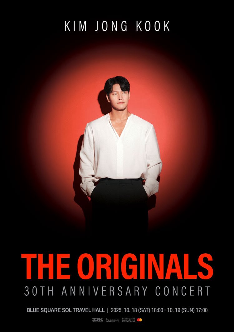 paradiseKJK's tweet photo. Kim Jong Kook 30th Anniversary Concert 〈The Originals〉

📆 Oct. 18, 2025 (Sat) 18:00 (KST) / Oct. 19, 2025 (Sun) 17:00 (KST)
📍 BlueSquare SOL Travel Hall

Ticket sales: Sep. 15, 2025 (Mon) 20:00 (KST)

🔗 https://t.co/ChEBOa9NM9

#kimjongkook #김종국 https://t.co/LmV8ff3AmG