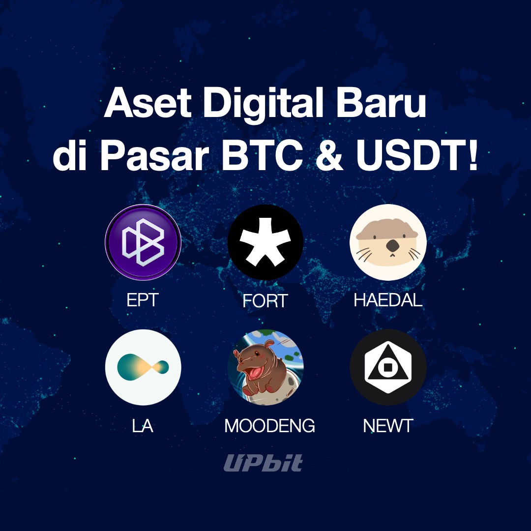 UpbitID's tweet photo. Mulai 10 Sep 2025, Upbit akan menambahkan EPT, FORT, HAEDAL, LA, MOODENG & NEWT di pasar BTC & USDT.

Informasi lebih lanjut mengenai beberapa aset digital tersebut, silakan klik tautan berikut : https://t.co/UUo8atr1la

Upbit Indonesia berizin dan diawasi oleh Otoritas Jasa Keuangan.