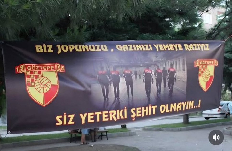 Göztepe taraftarının polisler için yaptırdığı afiş: