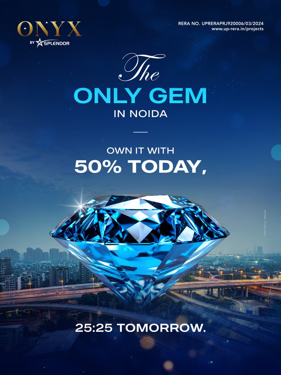 splendoronyx's tweet image. The Only Gem in Noida.
Own it with 50% today, 25:25 tomorrow.
Secure your space at ONYX – where your business grows.

#ONYXNoida #PremiumSpaces #Sector142Noida #NoidaRealEstate #CommercialProperty #RetailSpacesNoida