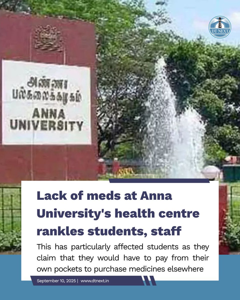 DT Next (@dt_next) on Twitter photo Amid a surge in fever cases, Anna University students and staff reported a shortage of essential medicines at the campus health centre, forcing many to buy them externally.
🖊️ <a href="/NirupaSampath/">Nirupa Sampath</a>
dtnext.in/news/chennai/l…
#DTNext #TamilNadu #HigherEducation #Health #AnnaUniversity Amid a surge in fever cases, Anna University students and staff reported a shortage of essential medicines at the campus health centre, forcing many to buy them externally.
🖊️ <a href="/NirupaSampath/">Nirupa Sampath</a>
dtnext.in/news/chennai/l…
#DTNext #TamilNadu #HigherEducation #Health #AnnaUniversity
