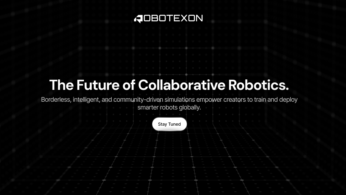 The future of robotics is borderless, intelligent and collaborative. 

🌐 Borderless – Robots will no longer be confined to labs or factories. 
With Robotexon, simulations, training and experiments can run from anywhere, making robotics accessible to creators across the globe.
