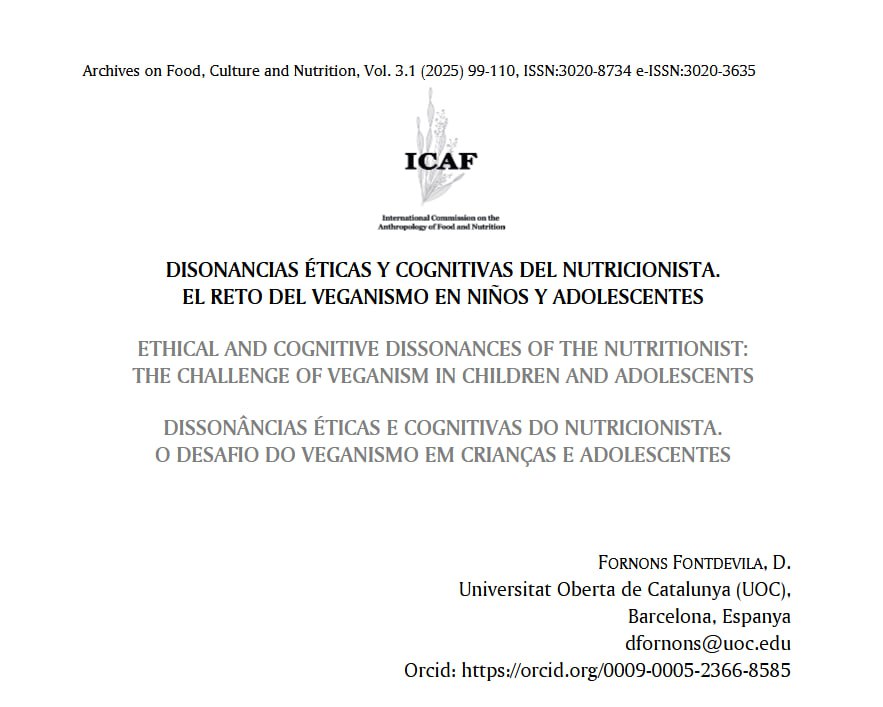 En el último número de AFOCUN, el antropólogo David Fornons escribe sobre las "Disonancias éticas y cognitivas del nutricionista" y plantea diferentes observaciones referidas al debate sobre veganismo en niños y adolescentes.

Lo podéis consultar en:

🔗revista-afocun.unex.es/index.php/afoc…