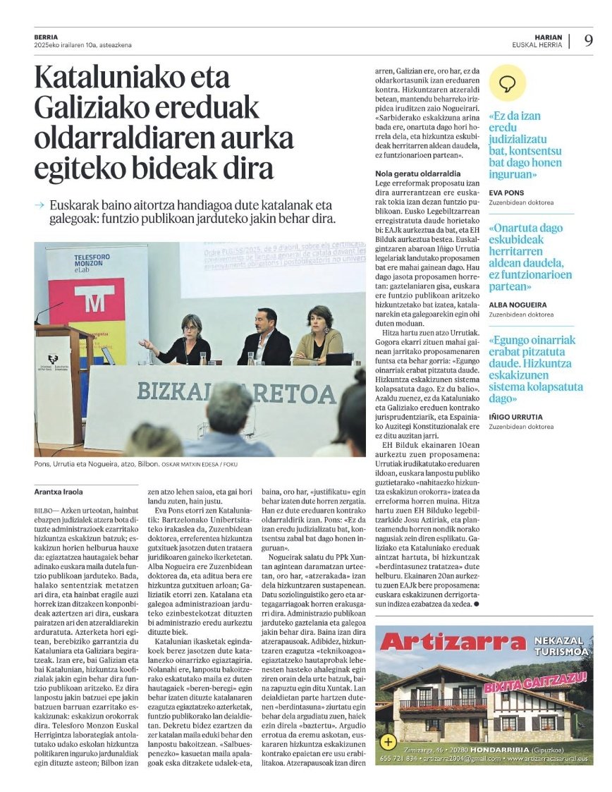 Katalunia, Galizia, Auzitegi Konstituzionaleko eta Europako Batasuneko araudi eta ebazpenek geure ekimen legegileari ematen dioten berme eta babes juridikoa agerian geratu zen atzo. 

Posible da eta bideragarria da, eta hor ez dago eztabaidarik.