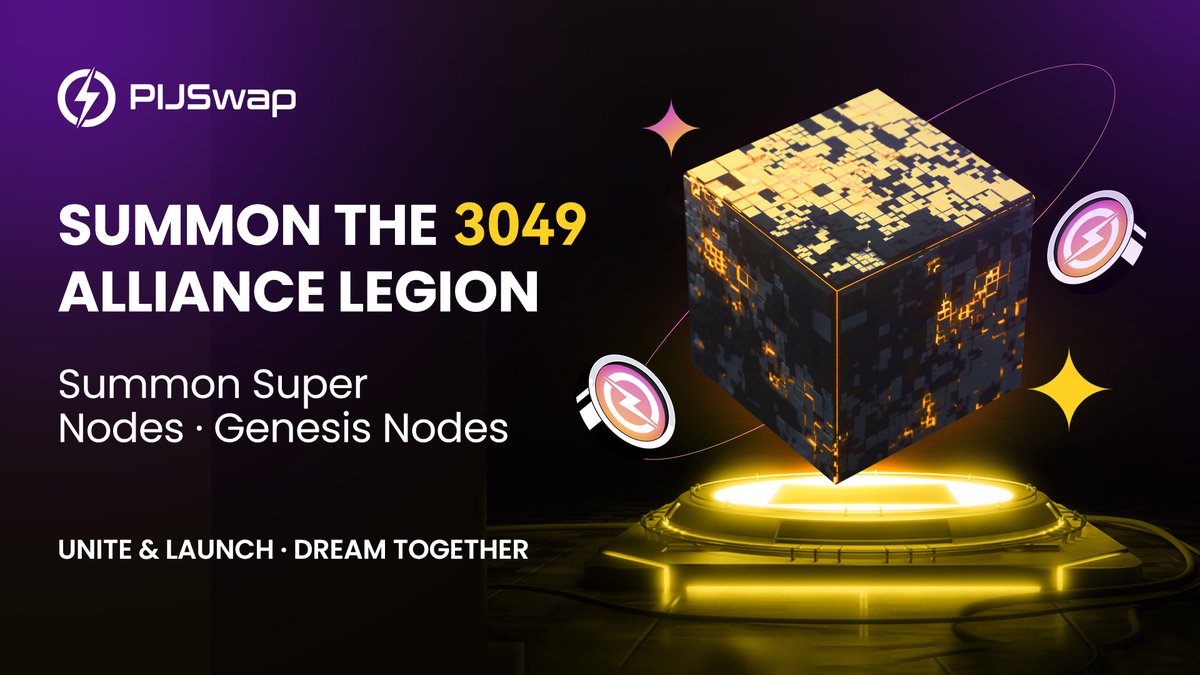 PIJSwap_Labs's tweet image. 📢 Call to the 3049 Node Alliance
Pioneers who joined PIJSwap early will remember: at the very beginning, we brought together 49 Super Nodes and 3,000 Genesis Nodes to form the 3049 Node Alliance. They have been the backbone of PIJSwap and the PIJSChain ecosystem, laying the…