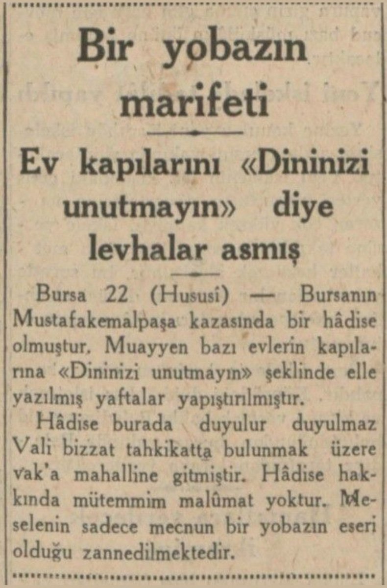 1930’lu yılların gazetelerinden bir kesit…

Bursa Mustafakemalpaşa’da bazı evlerin kapılarına gizlice “Dininizi unutmayın” yazılı kağıtlar asılıyor.

O dönem basın, bu olayı “bir yobazın marifeti” diye duyuruyor.

Sumud filosu Savaş İspanya #SONDAKİKA #Çarşanba #Tarih #Gazete