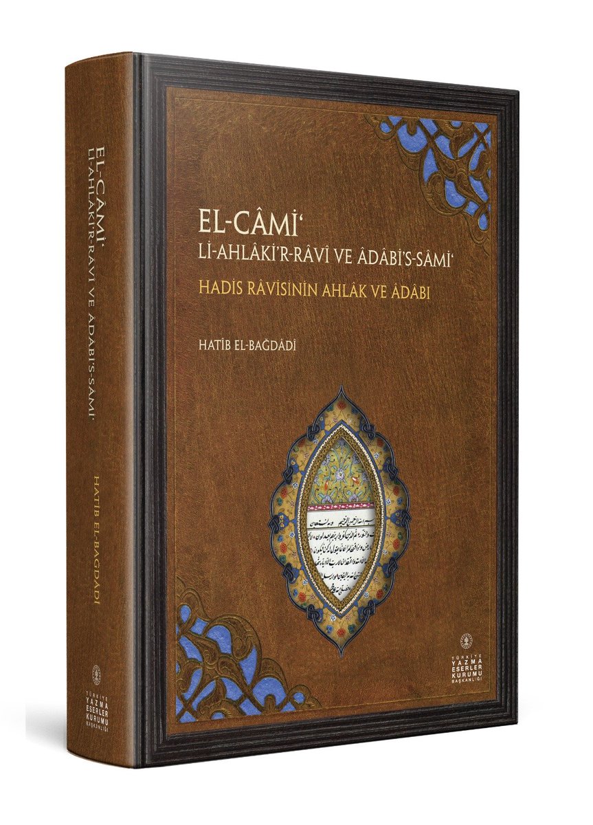 yekgovtr's tweet image. Hatîb el-Bağdâdî&apos;nin (ö. 463/1071) el-Câmiʿ li-Ahlâki’r-Râvî ve Âdâbi’s-Sâmiʿ (Hadis Râvisinin Ahlâk ve Âdâbı) adlı eseri yayımlandı. 

el-Câmiʿ, hadis rivayetinde râvî ve dinleyicinin ilmî ve ahlâkî sorumluluklarını ele alan kapsamlı bir eserdir. Rivayet ilminin yalnızca teknik…
