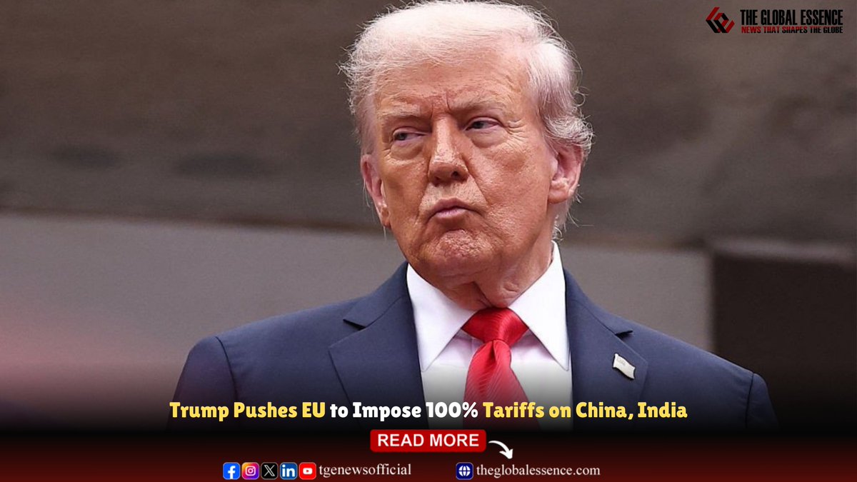 tgenewsofficial's tweet image. Trump Pushes EU to Impose 100% Tariffs on China, India

Read The Global Essence&apos;s full news update: theglobalessence.com/business/trump…

.
.
.
#Trump
#EUTariffs
#China
#India
#TradeWar
#theglobalessence
#tgenewsofficial