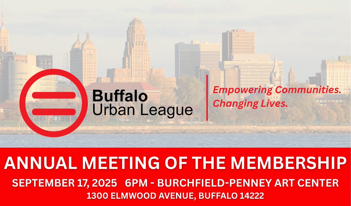 Join us for the Buffalo Urban League Annual Membership Meeting, Wednesday September 17th at 6PM at the <a href="/BPArtCenter/">Burchfield Penney Art Center</a> - 1300 Elmwood Avenue, Buffalo.

All are welcome, the Annual Meeting is free, open to the public and members.