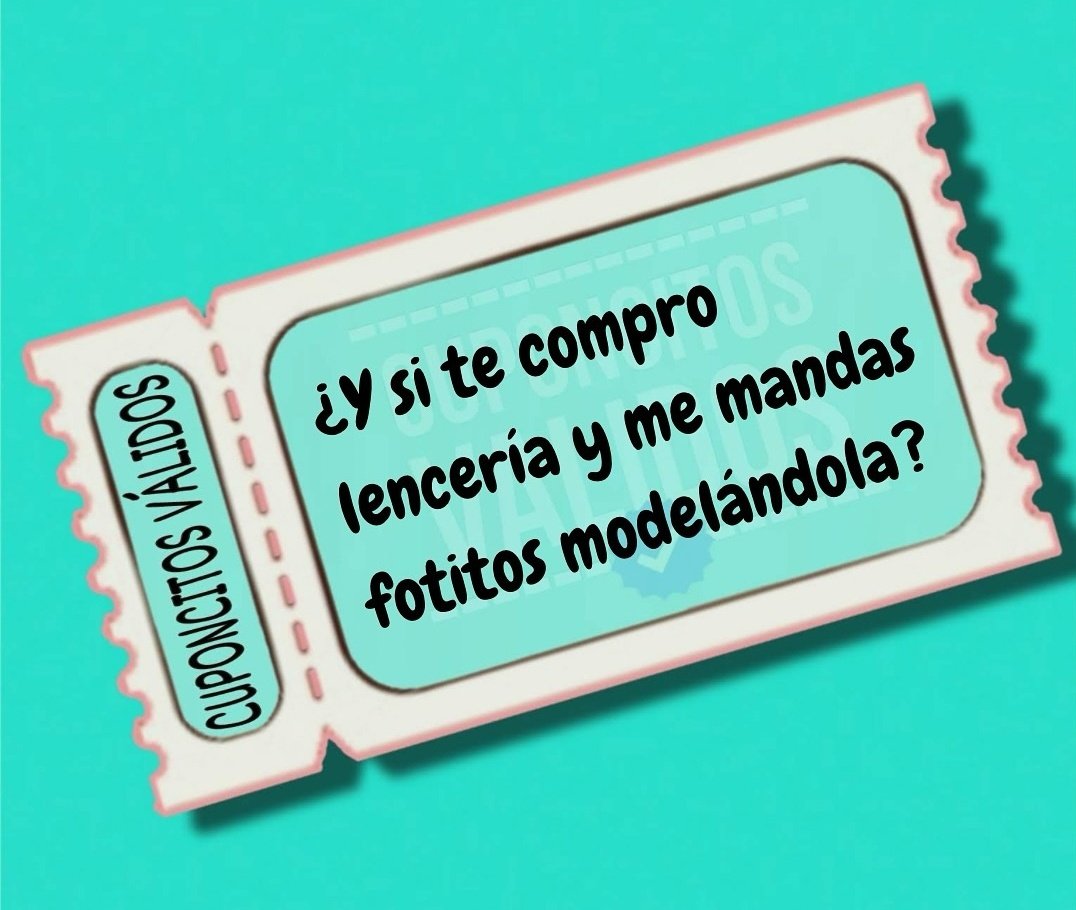 Alguien que me regale lenceria y le mando folios modelando?? Besitos!