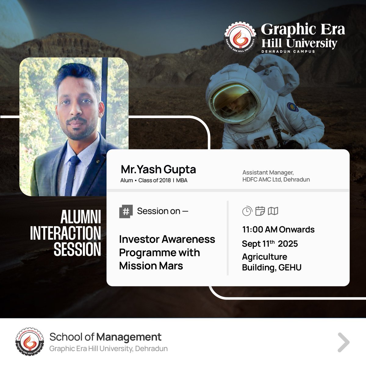 gehudehradun's tweet image. We’re excited to welcome back our alum, Mr. Yash Gupta (MBA, Class of 2018) 🌟, now Assistant Manager at HDFC AMC Ltd., Dehradun, for an engaging session on:
“Investor Awareness Programme with Mission Mars” 

#GEHU #SchoolOfManagement #AlumniInteraction #InvestorAwareness