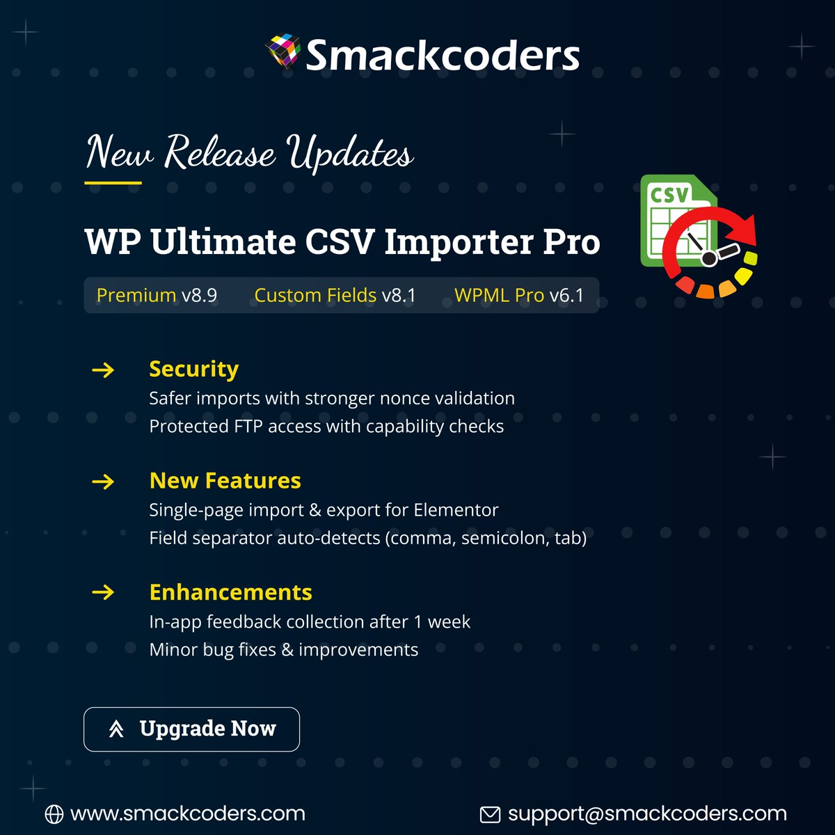 smackcoders's tweet image. Hey Pro users! 👋
We’ve got some exciting updates for WP Ultimate CSV Importer Pro:
Give it a try and let us know what you think! 💬
👉 Download from here: smackcoders.com/my-account.html
#wpultimatecsvimporter #smackcoders #csvimporter #pluginsupport #newrelease #updates