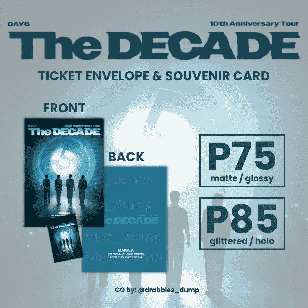 drabbles_dump's tweet photo. DAY6  The Decade Tour Ticket Envelopes 🍀

PRE-ORDER NOW OPEN!

KIT: 1 envelope &amp; 1 unofficial souvenir card

matte/glossy: P75
glittered/holo: P85

🗓️ DOO: 10/15
💰 DOP: 10/15

ORDER FORM: https://t.co/igbspDTypn

🏷️ day6 wts lfb ph sungjin youngk wonpil dowoon the decade manila https://t.co/pzpjLwV3J7