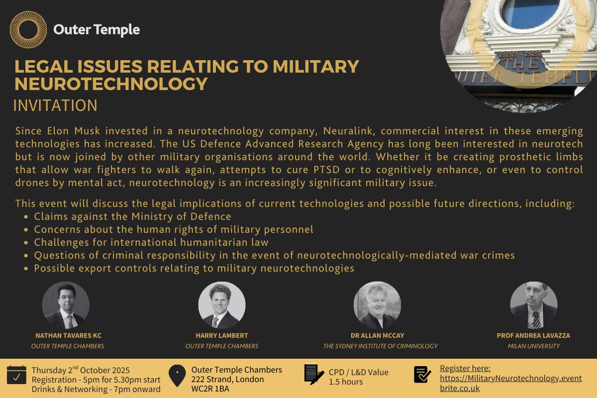 outertemple's tweet image. We will be hosting an evening seminar on ‘Legal Issues Relating to Military Neurotechnology’ at our London office on 2 October 2025.

In this panel event, the legal implications of neurotechnology for military organisations and personnel will be discussed.
outertemple.com/event-legal-is…