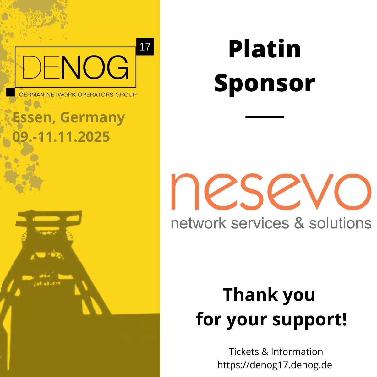 Thank you <a href="/nesevo_com/">nesevo Group</a> for supporting #DENOG17 as Platin sponsor! 
We're looking forward to a great conference together with you! 
Learn more at denog17.denog.de