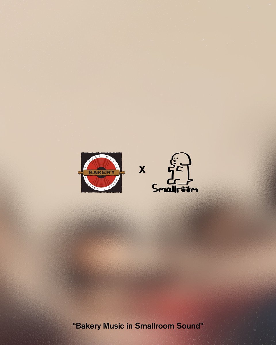 " Bakery Music x Smallroom "
📌 Coming Soon … 
___
#BakeryMusic #smallroommusic
#SonyMusicThailand #sonymusicthaiartists