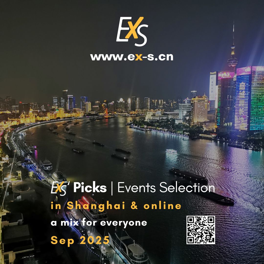 ExS_Shanghai's tweet photo. #ExS' Picks | Events Selection, Sep 2025. A melting pot of various organizations based mostly in #Shanghai, offering different #events, #online &amp; #offline, for #networking, #training, #selfimprovement, #entertainment and #fun! By https://t.co/GL2R1rwA4U! Scan QR Code with #WeChat https://t.co/Fj4EkX7kZ4