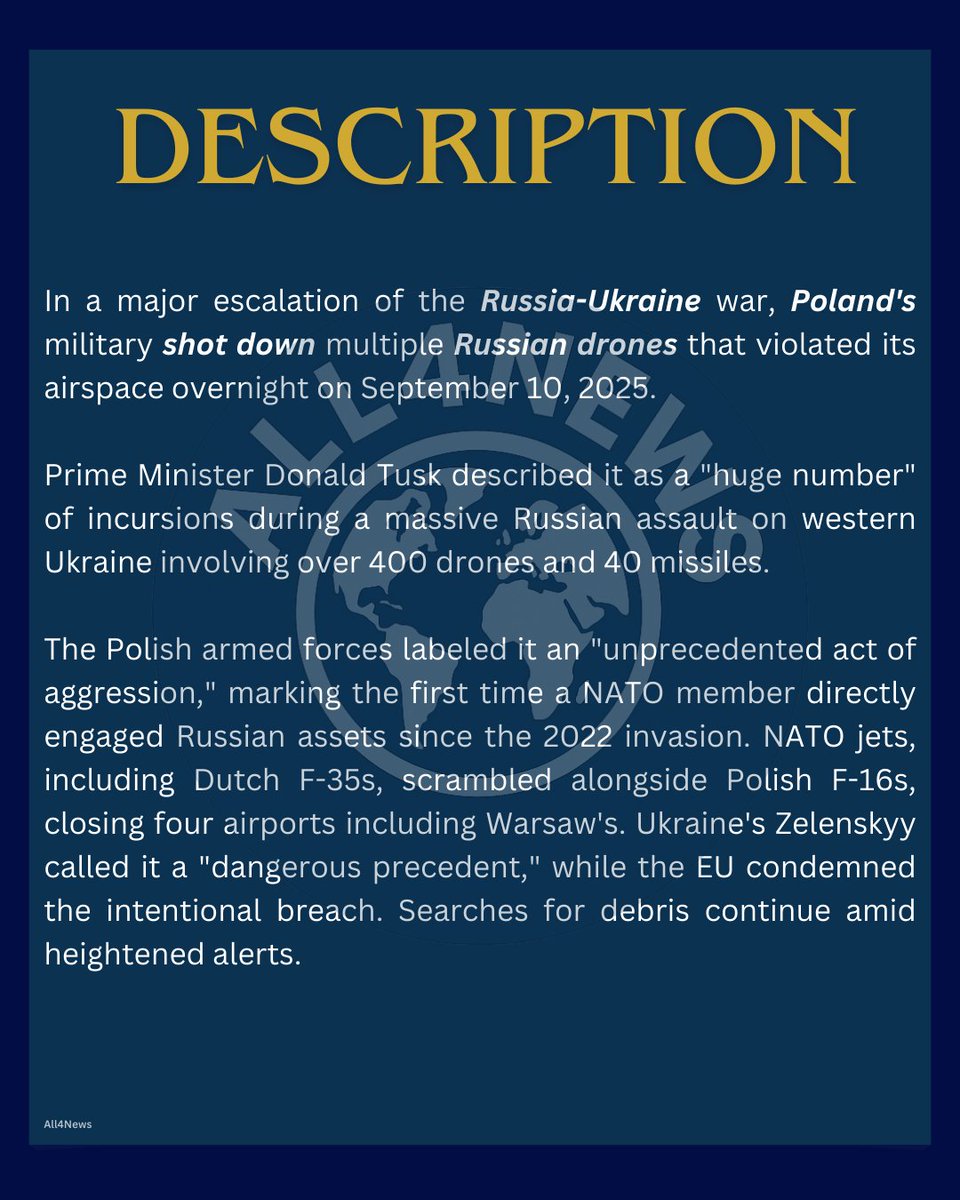 news_all4's tweet photo. Poland shoots down Russian drones after massive airspace violation. PM Tusk calls it "unprecedented aggression." NATO jets scramble, airports close. #RussiaUkraineWar #PolandDefends #NATOAlert https://t.co/bdFNJkoDL9