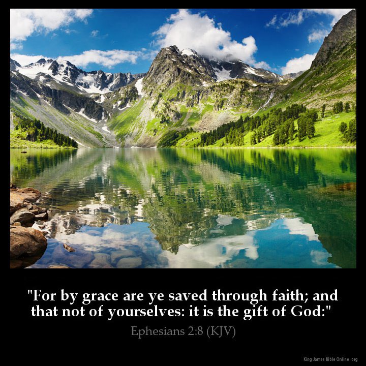 Ephesians 2:8 KJB — SO THANKFUL!!! 🙏
