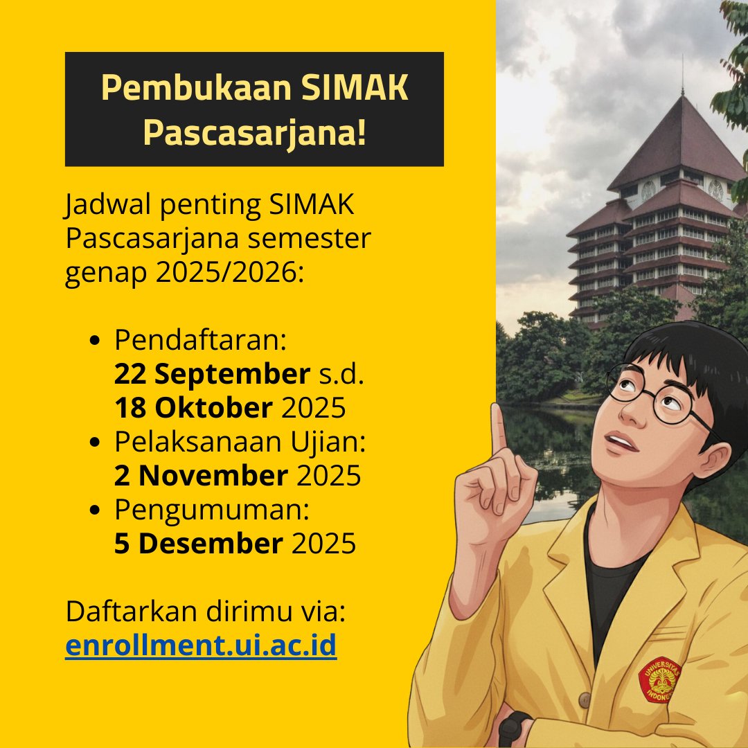 SIMAK_UI's tweet image. Ingin lanjut pascasarjana di UI?
SIMAK UI Pascasarjana semester genap 2025/2026 akan segera dibuka. Pastikan kamu sudah siapkan diri dan catat jadwal pentingnya:

Pendaftaran: 22 September - 18 Oktober
Ujian: 2 November
Pengumuman: 5 Desember

Daftar via enrollment.ui.ac.id👩‍💻