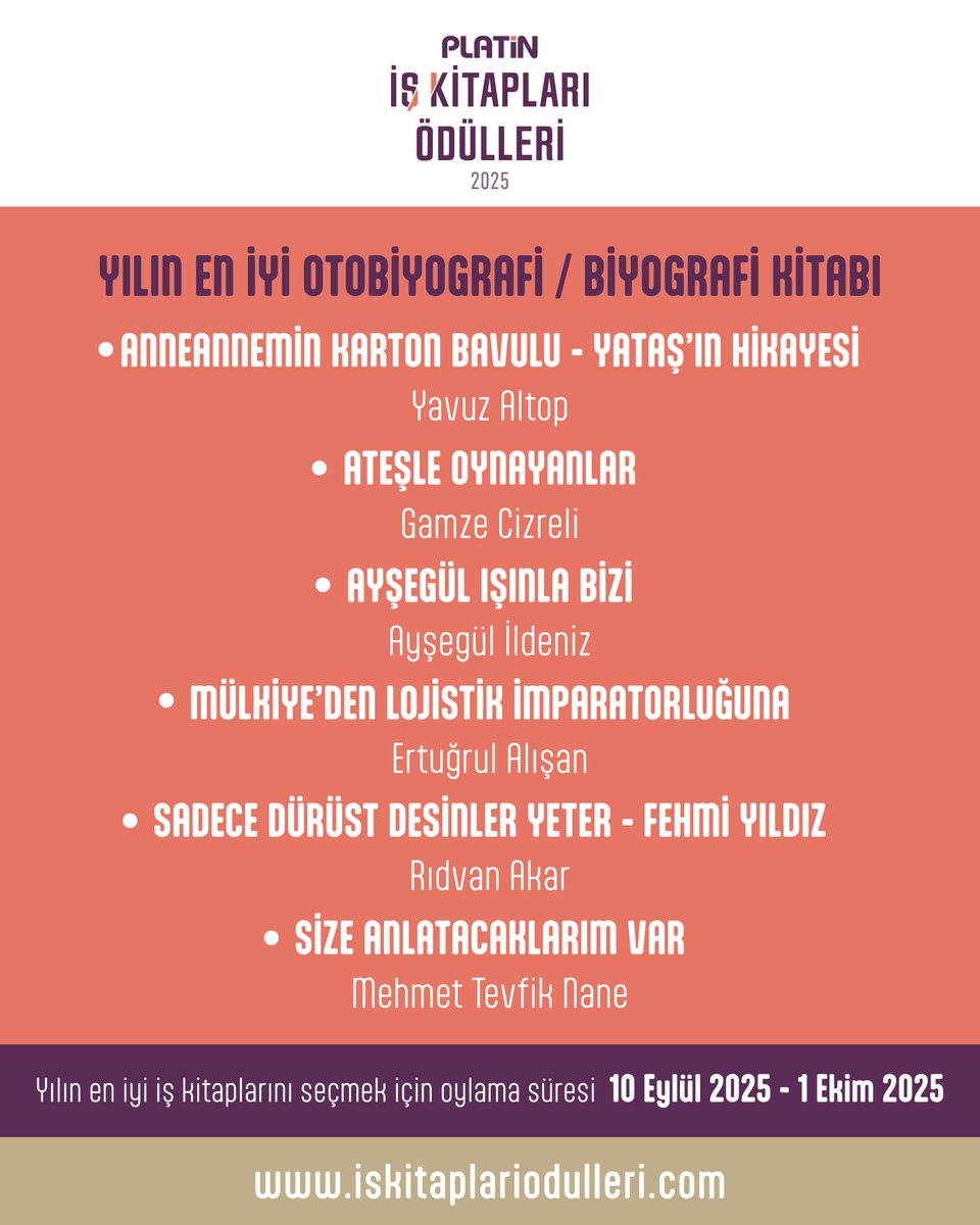 <a href="/SemaUtkueri/">Sema Adalar Utkueri</a> <a href="/Scala_Kitapci/">Scala Kitapçı</a> <a href="/tefrikayayin/">Tefrika Yayınları</a> <a href="/Metiskitap/">Metis Yayınları</a> <a href="/PegasusYayinevi/">Pegasus Yayınları</a> <a href="/tilsimyayinevi/">Tılsım Yayınevi</a> <a href="/remzi_kitabevi/">Remzi Kitabevi</a> <a href="/KronikKitap/">Kronik Kitap</a> <a href="/ceresyayinlari/">Ceres Yayınları</a> <a href="/keremalkin/">Kerem Alkin</a> <a href="/emrealkin1969/">emre alkin</a> <a href="/kaangulten/">Kaan Gülten</a> <a href="/zeynepton/">Zeynep Ton</a> <a href="/NeuroBrainCoach/">Kemal Basaranoglu</a> <a href="/elmayayinevicom/">Elma Yayınevi</a> <a href="/CiniusYAYINLARI/">Cinius YAYINLARI</a> <a href="/thekitapyayin/">The Kitap Yayınları</a> <a href="/humanistkitap/">Hümanist Kitabevi</a> <a href="/HayatYayinlari/">Hayat Yayınları</a> <a href="/destekyayinlari/">Destek Yayınları</a> <a href="/okuyanus/">Okuyan Us</a> <a href="/orcunirfan/">Orçun İrfan</a> <a href="/istatistikvean1/">AkademikLink</a> <a href="/rizakadilar/">Dr Riza Kadilar</a> <a href="/novayayinlari/">Nova Kitap</a> Yılın En İyi Otobiyografi / Biyografi Kitabı Adayları

Türkiye'nin en dinamik aylık iş dünyası ve ekonomi dergisi Platin; iş kitaplarını sizlerin oylarıyla ödüllendiriyor.

Yılın en iyi iş kitapları son oylama tarihi: 1 Ekim 2025 Çarşamba

Oylama adresi: iskitaplariodulleri.com