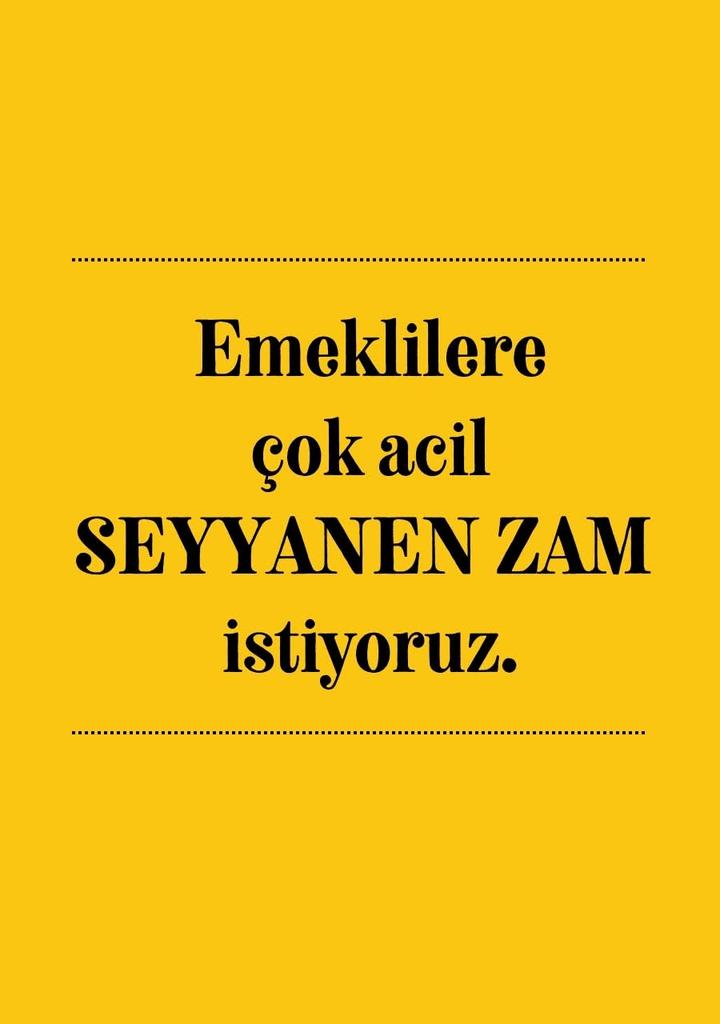 SEYYANEN ZAM SÖZÜ VERİLMİŞTİ AMA BU GÜNE KADAR YERİNE GETİRİLMEDİ!