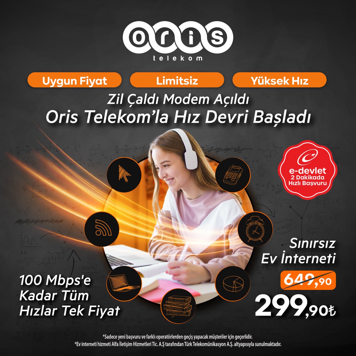Evde ders çalışırken bağlantı derdi yok, şimdi Oris Telekom'a geç rahat et🚀
100 Mbps’e kadar tüm hızlar tek fiyatla sadece 299,90₺!

📲 e-Devlet’ten 2 dakikada başvur, hızın tadını çıkar!

#OrisTelekom #Sınırsızİnternet #HızDevri #Evİnterneti