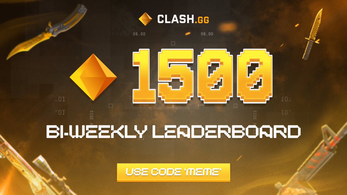 1,500 BI-WEEKLY LEADERBOARD AT <a href="/clashdotgg/">ClashGG</a> 

🔶 Daily Free Battles
🔶 VIP Dedicated Bonuses
🔶 Standings at memerewards.gg

Join in code 'MEME' or at clash.gg/r/MEME
Free battle for twitter gang clash.gg/csgo-case-batt…