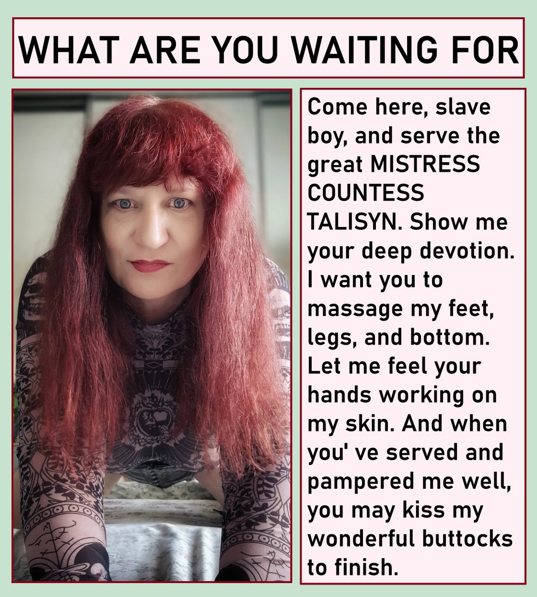 Peter K (@peter_keut81231) on Twitter photo <a href="/CountessTalisyn/">⛓️Countess Talisyn ⛓️ The Red Devil 😈</a> Worship and serve - that is, what you expect from a good slave. Here is the caption. Wellness for COUNTESS TALISYN! <a href="/CountessTalisyn/">⛓️Countess Talisyn ⛓️ The Red Devil 😈</a> Worship and serve - that is, what you expect from a good slave. Here is the caption. Wellness for COUNTESS TALISYN!