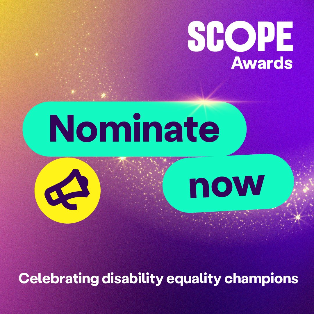 Nominate your equality champions!

Nominations for the Scope Awards close this Sunday, 14 September. Let us know who you think deserves some recognition for their work in promoting disability equality 💜
scope.org.uk/awards