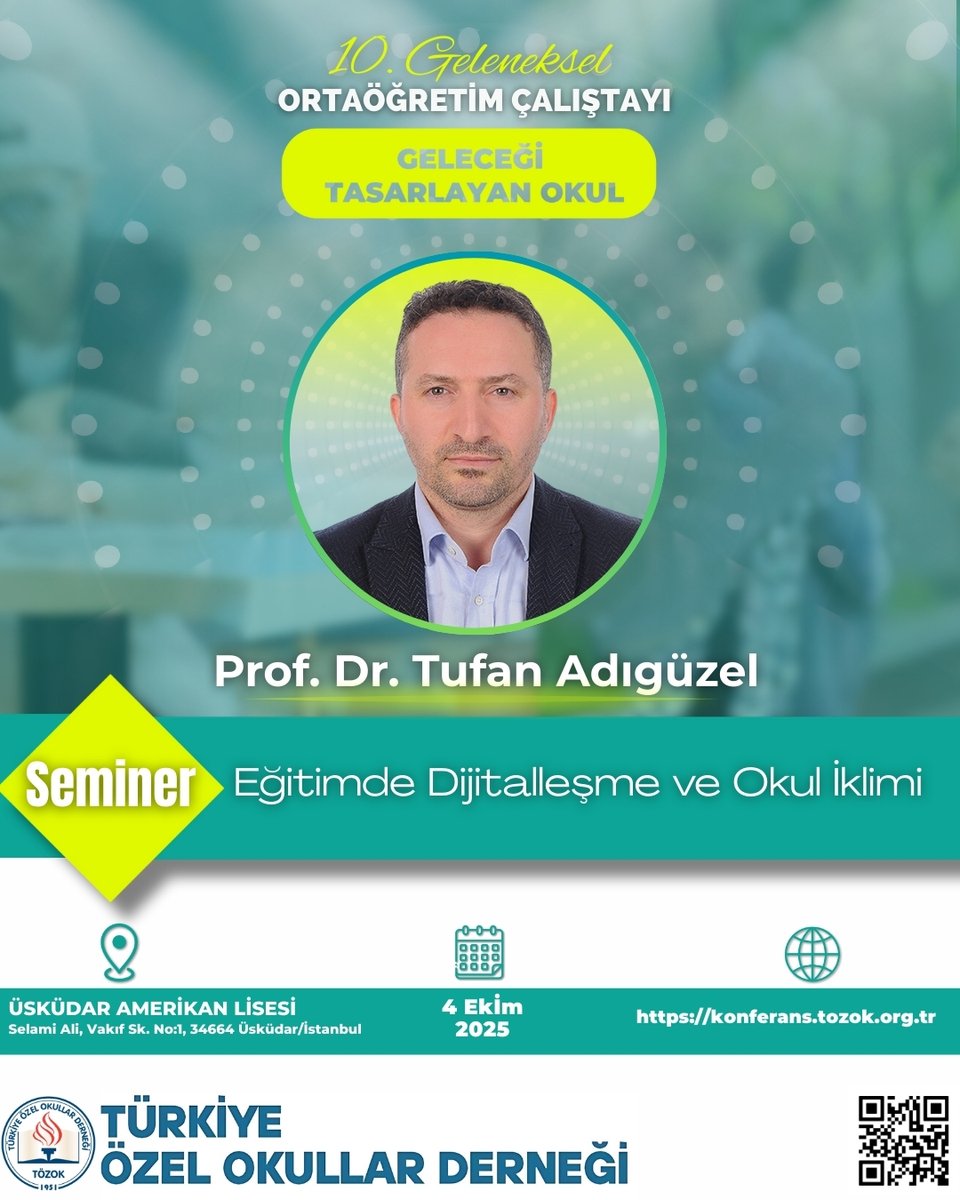 📚 Ortaöğretim Çalıştayı 2025
📅 4 Ekim 2025
📍 Üsküdar Amerikan Lisesi

“Eğitimde Dijitalleşme ve Okul İklimi” başlıklı seminerde Prof. Dr. Tufan Adıgüzel bizlerle olacak.

🔗 Katılım için son kayıt tarihi: 29 Eylül 2025

👉 konferans.tozok.org.tr

<a href="/TufanAdiguzel/">Tufan Adıgüzel</a> 

#tözok