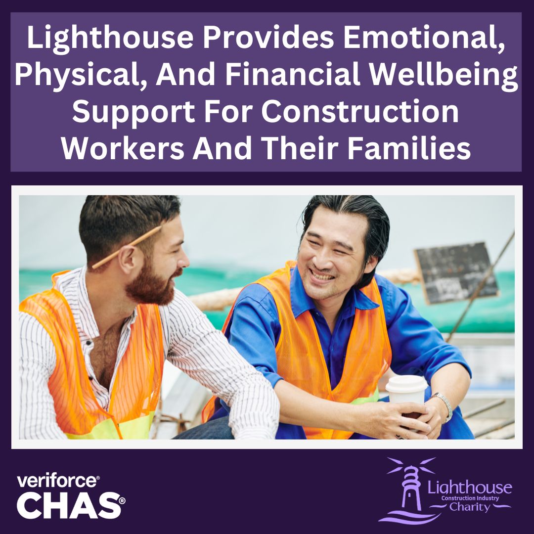 This #SuicideAwarenessDay, we’re reminding the construction community that support is always available.

CHAS is proud to support Lighthouse, which helped 5,695 families in 2024 with free, confidential 24/7 services.

Call: 0345 605 1956
Text: HARDHAT to 85258