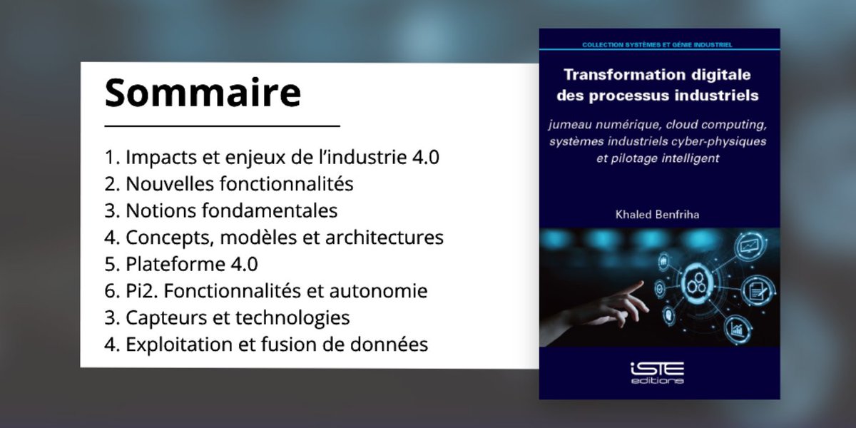 ISTE Editions (@iste_editions) on Twitter photo Nouveauté
🏭 "Transformation digitale des processus industriels" par Khaled Benfriha (<a href="/ArtsetMetiers_/">Arts et Métiers - ENSAM</a> 🇫🇷) s’adresse tant aux ingénieurs de la transformation numérique des systèmes industriels qu’aux étudiants de niveau master Pour en savoir plus
👉 bit.ly/4mfB2d7 Nouveauté
🏭 "Transformation digitale des processus industriels" par Khaled Benfriha (<a href="/ArtsetMetiers_/">Arts et Métiers - ENSAM</a> 🇫🇷) s’adresse tant aux ingénieurs de la transformation numérique des systèmes industriels qu’aux étudiants de niveau master Pour en savoir plus
👉 bit.ly/4mfB2d7