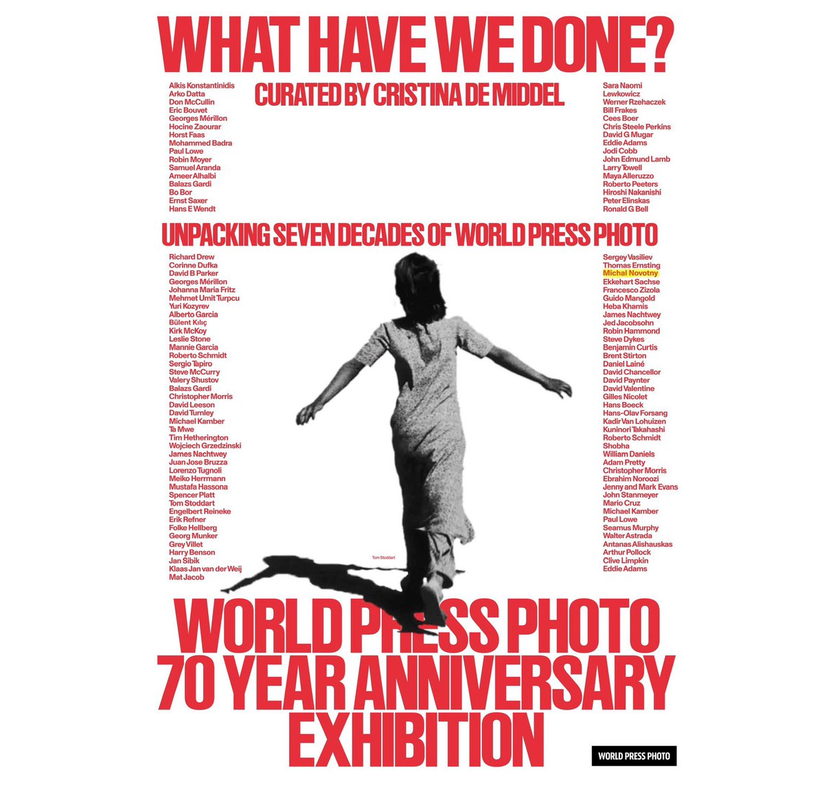 Je to povznášející pocit vidět své jméno mezi legendami světové fotografie, jako jsou James Nachtwey, Don McCullin, Christopher Morris, David Turnley, Brent Stirton, Yuri Kozyrev nebo Tim Hetherington, na plakátu k výstavě k 70. výročí <a href="/WorldPressPhoto/">World Press Photo</a>