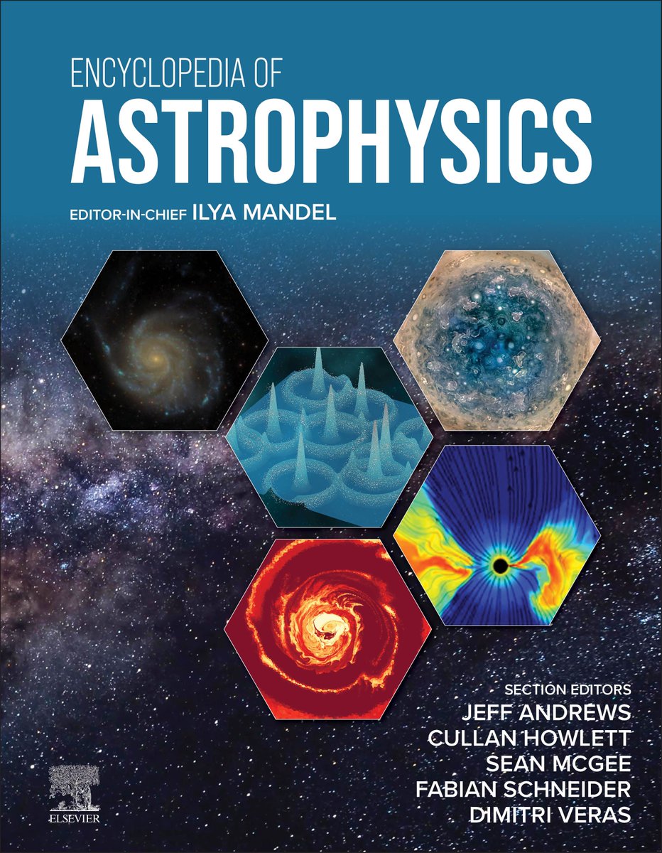 Elsevier Major Reference Works (@elseviermrw) on Twitter photo Encyclopedia of Astrophysics has published! Congratulations to all the Editors and authors.
Ilya Mandel <a href="/Monash_Science/">Monash Science</a>; Jeff J. Andrews <a href="/UF_CLAS/">UF College of Liberal Arts and Sciences</a>; Cullan Howlett <a href="/UQscience/">UQ Science</a>; Sean McGee <a href="/unibirmingham/">Uni of Birmingham</a>; Fabian R. N. Schneider; Dimitri Veras <a href="/uniofwarwick/">University of Warwick</a>
tinyurl.com/32jraemf Encyclopedia of Astrophysics has published! Congratulations to all the Editors and authors.
Ilya Mandel <a href="/Monash_Science/">Monash Science</a>; Jeff J. Andrews <a href="/UF_CLAS/">UF College of Liberal Arts and Sciences</a>; Cullan Howlett <a href="/UQscience/">UQ Science</a>; Sean McGee <a href="/unibirmingham/">Uni of Birmingham</a>; Fabian R. N. Schneider; Dimitri Veras <a href="/uniofwarwick/">University of Warwick</a>
tinyurl.com/32jraemf