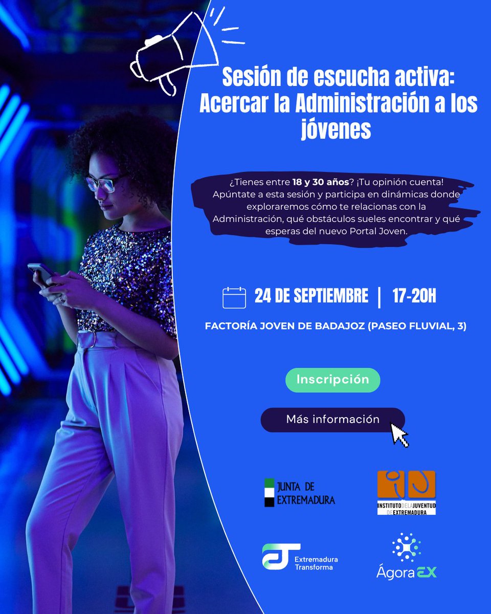📲💡 ¿Tienes entre 18 y 30 años? ¡Tú opinión cuenta!

👂 Queremos escucharte para conocer cómo te relacionas con la Administración y qué barreras encuentras.

✅ Será el 24 de septiembre en la Factoría Joven de Badajoz.

👉 Quiero participar | tinyurl.com/3raajd9z
