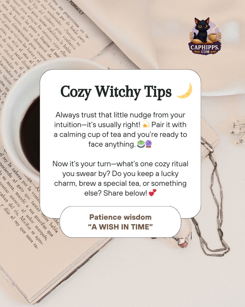 CherylAPhipps's tweet image. ✨ Cozy Witchy Tip of the Week ✨

What’s your favorite cozy ritual—brewing tea, lighting candles, carrying a charm? Share below, I’d love to know! 💫

🔮 Discover more witchy wisdom in A Wish in Time → caphipps.com/products/a-wis…
🌿

#CozyWitchVibes #WitchyWisdom #caphipps