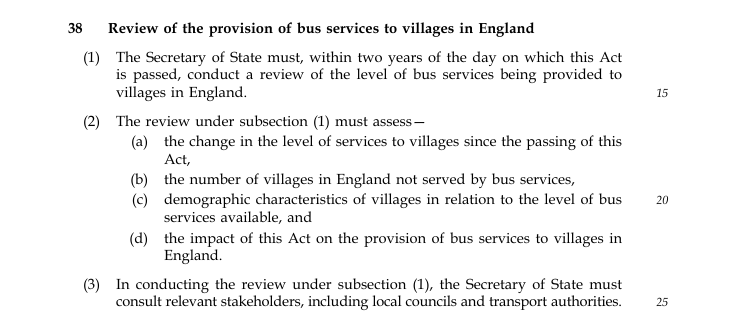 It's very concerning that there is nothing in the Bus Services Bill re services to isolated villages.

As it stands, I suspect many villages would remain without a service. Even the clause below is omitted from the latest version.

A firm commitment to rural services is needed.