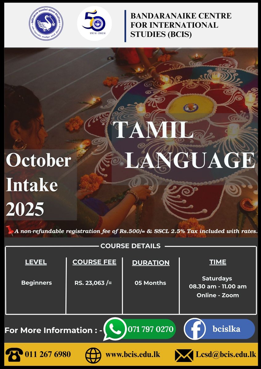 BCISLKA's tweet image. 🪔 Tamil Language | Oct 2025 Intake 🎓
🌍 Beginners Course | Online via Zoom
📅 Saturdays | ⏰ 8:30 AM–11:00 AM
📅 Apply by Oct 4 | 🔗 bcis.edu.lk
📞 071 797 0270

#LearnTamil #TamilLanguage #BCIS #OctoberIntake2025 #LearnLanguages