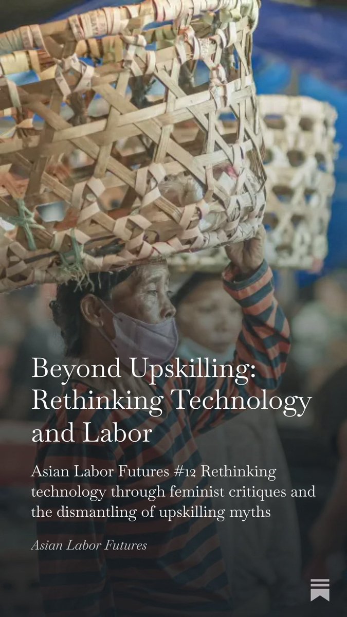 This shift means recognizing all forms of underpaid and undervalued work, including care and emotional labor, as deeply technological. It involves valuing the embodied expertise of women, migrants, and those dismissed as "non-experts.

asianlaborfutures.substack.com/p/beyond-upski…