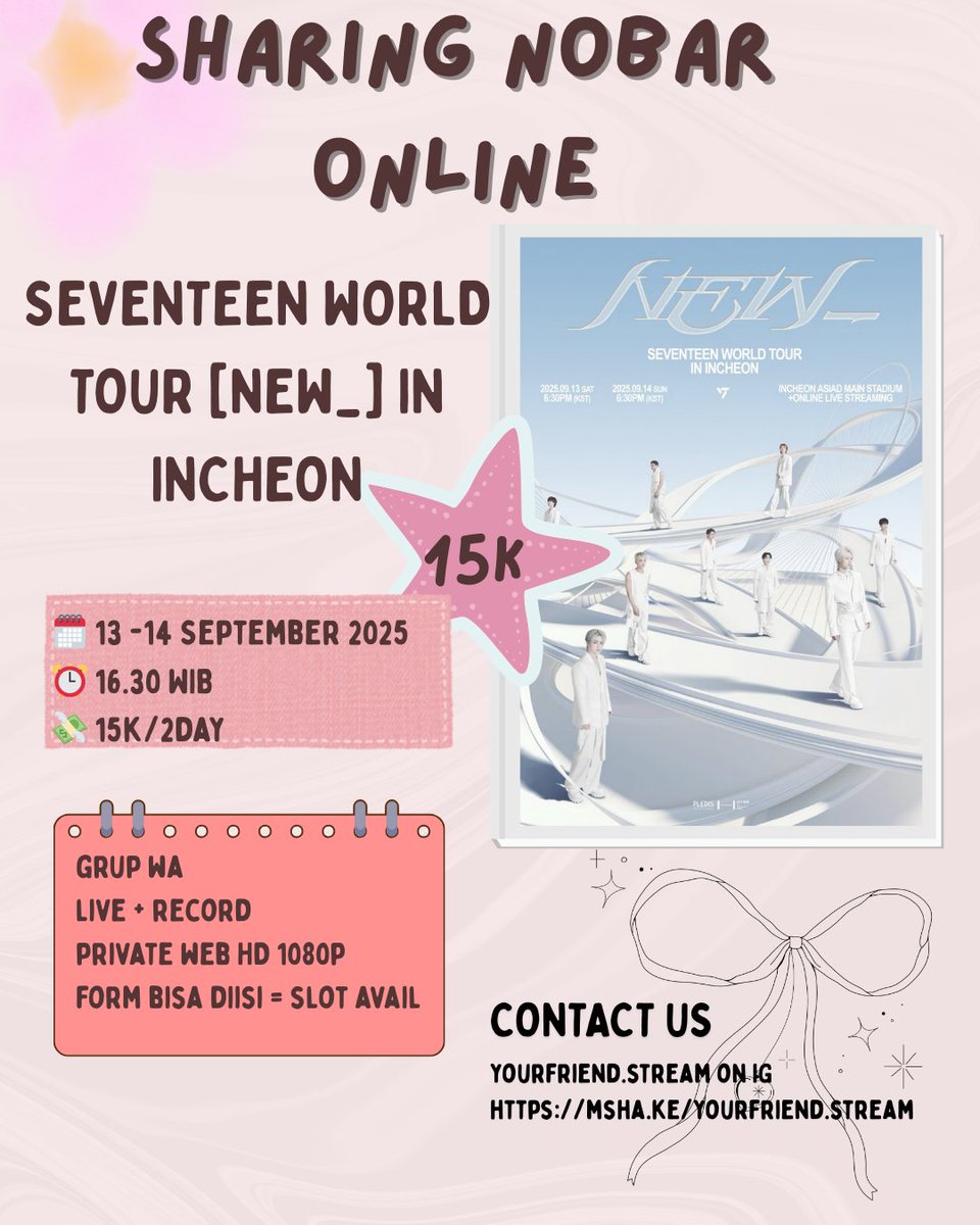 urfriendstream's tweet photo. HI CARAT! YUK SHARING NOBAR ONLINE SEVENTEEN WORLD TOUR 'NEW_' IN INCHEON 2025]

🗓️ Saturday, 13 September 2025
🗓️ Sunday, 14 September 2025
🕒 16.30 WIB
🏷️ 15K/2 DAY 
🖇️ https://t.co/hvlQW0vFWT…
✅ via 2 web private
✅ full HD 1080p
✅ grup chat via wa
✅ include nobar + record https://t.co/rkOm28J62S