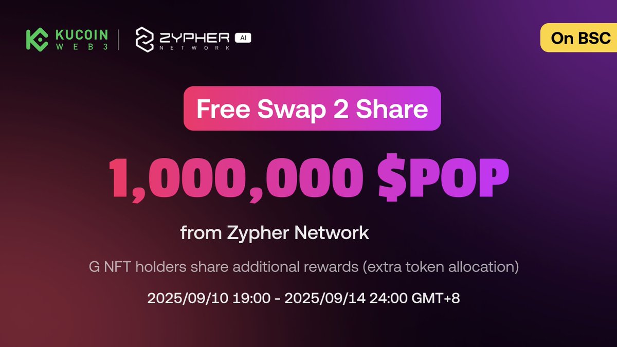 🎉 Swap2Share 1,000,000 $POP with <a href="/KuCoin_Web3/">KuCoin Web3 Wallet</a> × <a href="/Zypher_Network/">Zypher Network ($POP)💥</a>

(Chain: BSC | CA: 0xA3cfB853339b77F385B994799B015cB04b208Fe6)

📅 Sep 10, 19:00 – Sep 14, 24:00 (UTC+8)

How to join
1️⃣ Join Galxe 👇
app.galxe.com/quest/kucoinwe…
2️⃣ SWAP ≥ $30 any tokens on BSC
3️⃣ Submit your KuCoin