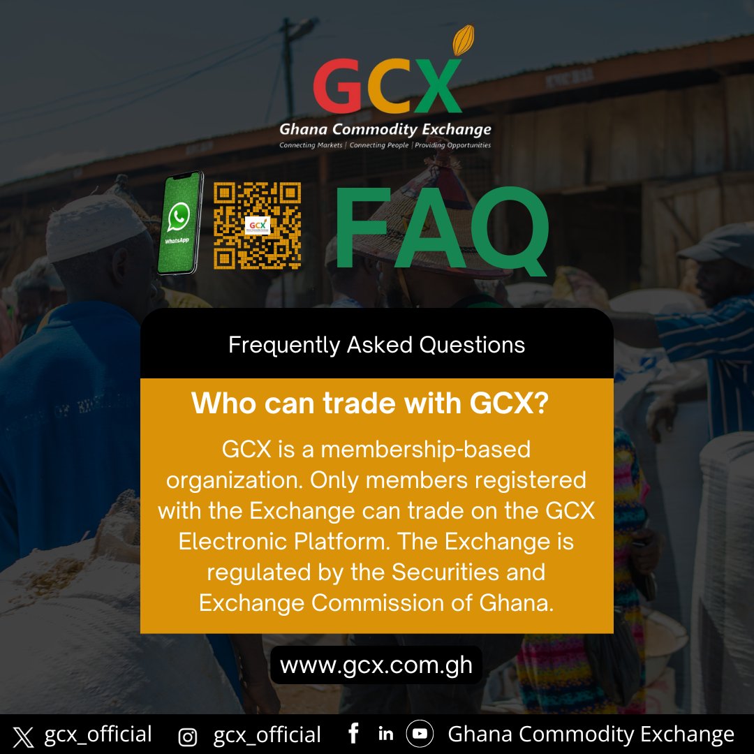 gcx_official's tweet image. 📌 Who can trade with GCX?
👉 Only registered members on our electronic platform.
⚖️ Regulated by SEC Ghana.
✨ Scan the QR code to join our WhatsApp Channel for quick updates, news & info.
📲 Follow @gcx_official for more!
#GCX #CommodityTrading #MarketAccess