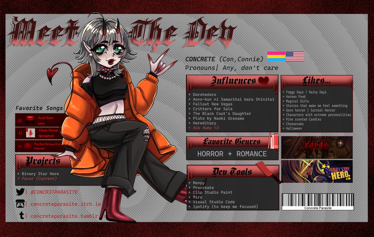 CONCR3TPARASITE's tweet image. Re-introducing myself for the new followers 🥰

Hi everyone! I&apos;m Concrete, developer of [Binary Star Hero] and [Favor] 💕! I love making horror-romance games with unconventional character archetypes 💘

Nice to meet you 🍒