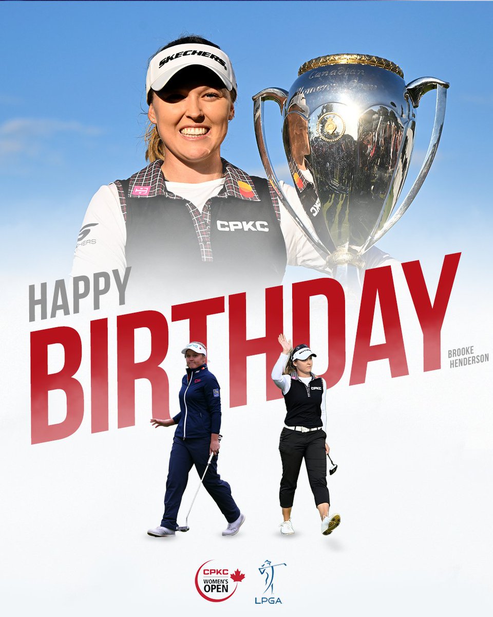 THE CHAMP!

Happy Birthday, Brooke Henderson 🎉